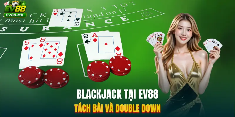 Blackjack Tại EV88