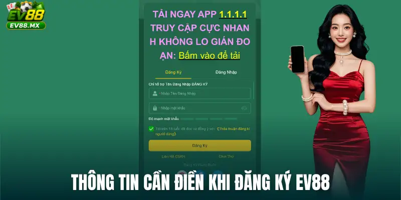 Thông tin cần điền khi đăng ký EV88