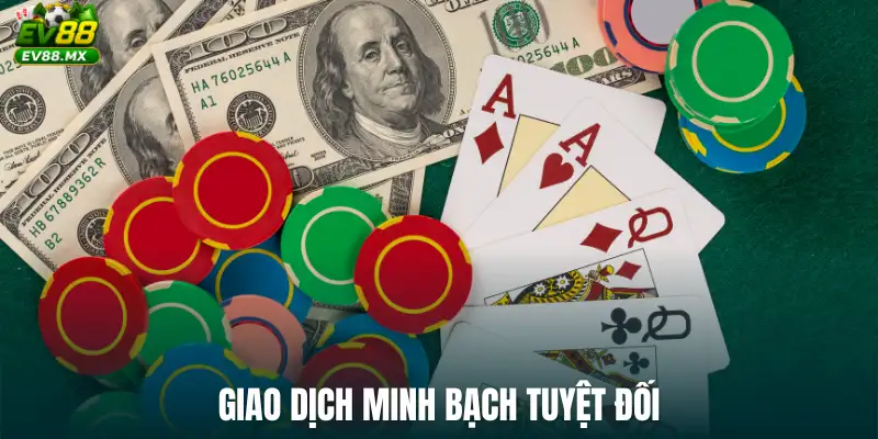 Giao dịch minh bạch tuyệt đối