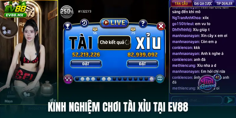 Kinh nghiệm chơi Tài xỉu tại EV88
